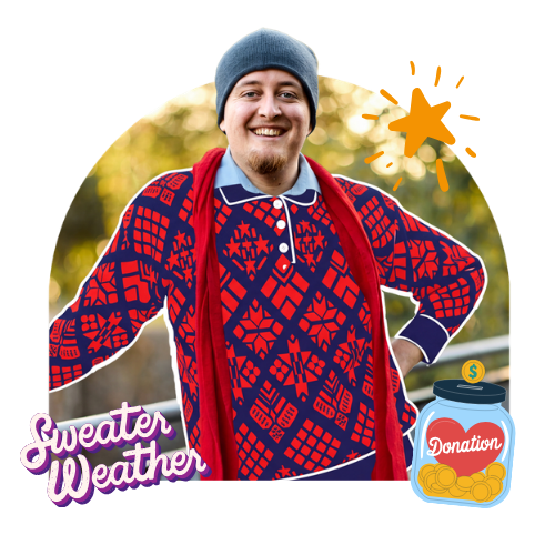 Young man in a clip art sweater, words sweater weather and donation jar
